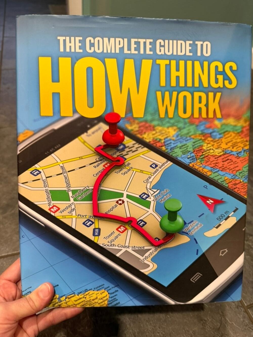 The Complete Guide to How Things Work Hardback w/ Dust Jacket